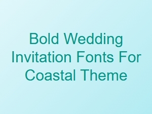 Coastal Winds and Bold Wedding Letters