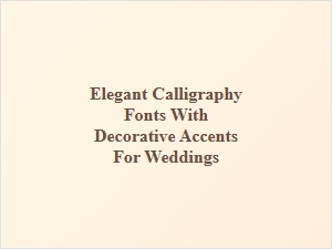 Romantic Scripts with Elegant Wedding Calligraphy